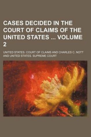 Cover of Cases Decided in the Court of Claims of the United States Volume 2