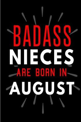 Book cover for Badass Nieces Are Born In August