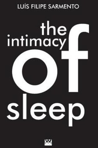 Cover of The Intimacy of Sleep
