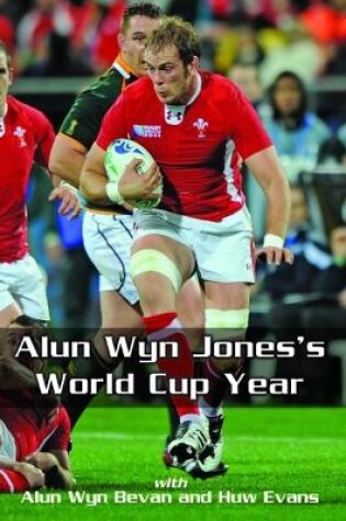 Cover of Alun Wyn Jones's World Cup Year