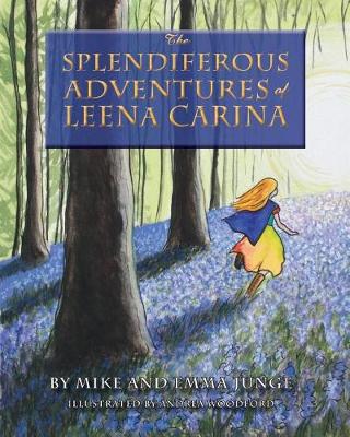 Cover of The Splendiferous Adventures of Leena Carina