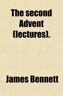 Book cover for The Second Advent (Lectures).