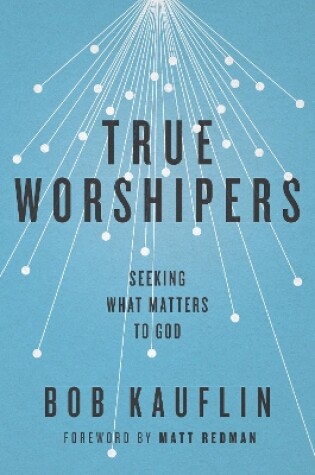 Cover of True Worshipers