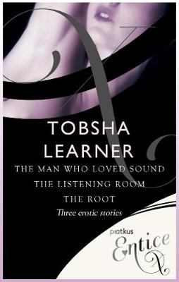 Book cover for The Man Who Loved Sound, The Listening Room & The Root