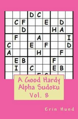 Cover of A Good Hardy Alpha Sudoku Vol. 8