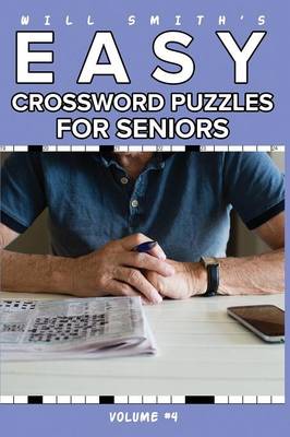 Book cover for Will Smith Easy Crossword Puzzle For Seniors - Volume 4