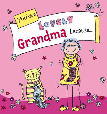 Book cover for You're a Lovely Grandma Because.  . .