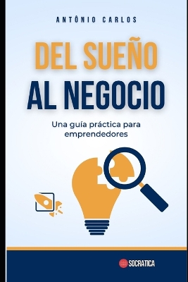 Book cover for Del sueño al negocio