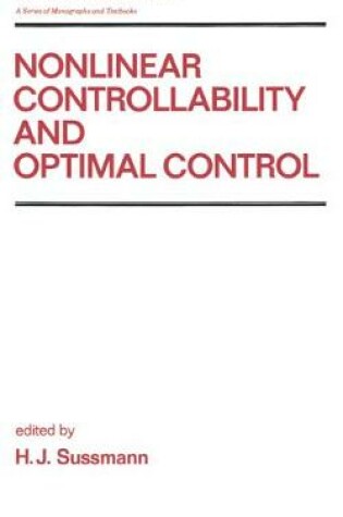 Cover of Nonlinear Controllability and Optimal Control