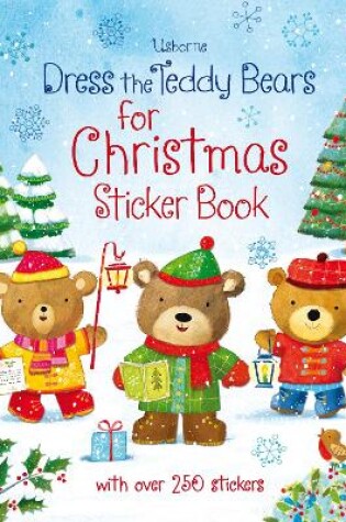 Cover of Dress the Teddy Bears for Christmas Sticker Book