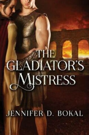 Cover of The Gladiator's Mistress