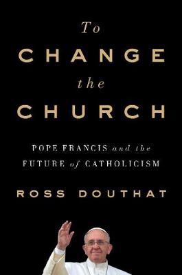 Book cover for To Change the Church