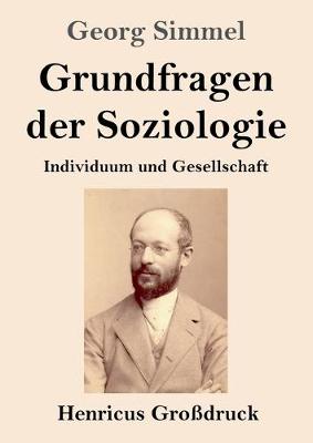 Book cover for Grundfragen der Soziologie (Grossdruck)