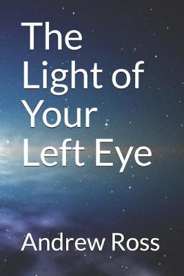 Book cover for The Light of Your Left Eye