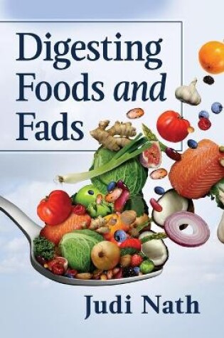 Cover of Digesting Foods and Fads
