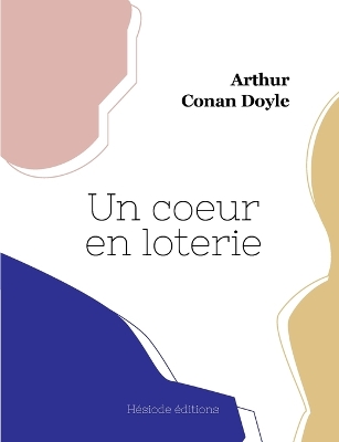 Book cover for Un coeur en loterie