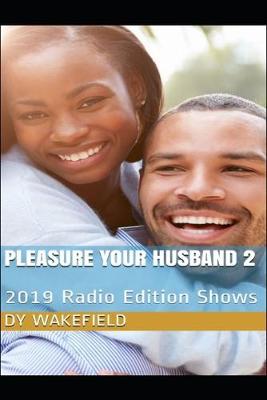 Cover of Pleasure Your Husband 2