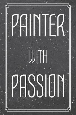Book cover for Painter With Passion
