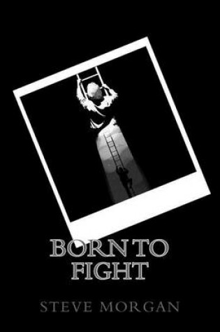 Cover of Born to Fight