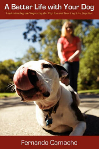 Cover of A Better Life with Your Dog