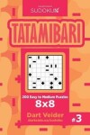 Book cover for Sudoku Tatamibari - 200 Easy to Medium Puzzles 8x8 (Volume 3)