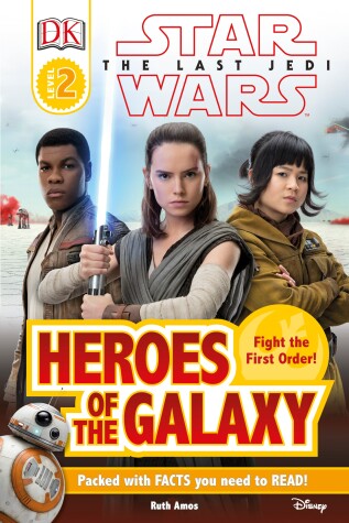 Book cover for DK Reader L2 Star Wars The Last Jedi  Heroes of the Galaxy