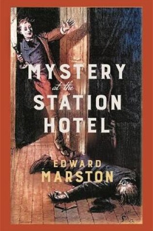 Cover of Mystery at the Station Hotel