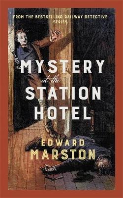 Book cover for Mystery at the Station Hotel