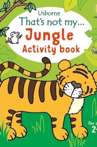 Cover of That's not my... Jungle Activity Book