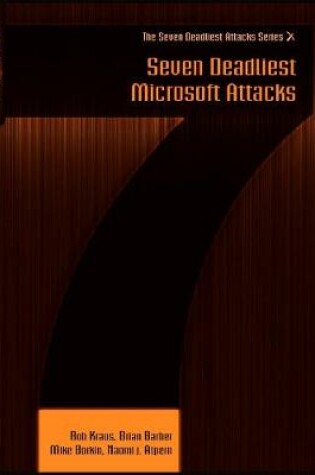 Cover of Seven Deadliest Microsoft Attacks