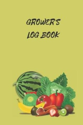 Cover of Grower's Logbook