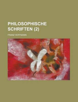 Book cover for Philosophische Schriften (2)