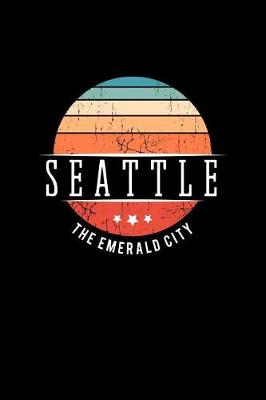 Book cover for Seattle the Emerald City