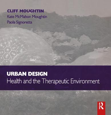 Book cover for Urban Design: Health and the Therapeutic Environment