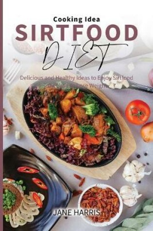 Cover of Sirtfood Diet Cooking Idea