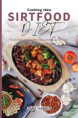 Book cover for Sirtfood Diet Cooking Idea