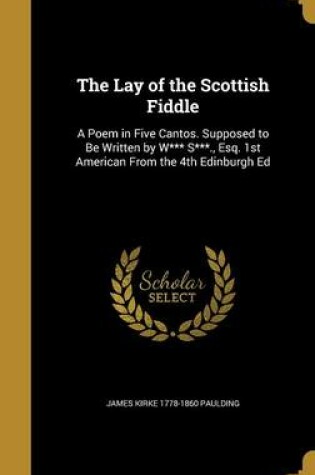 Cover of The Lay of the Scottish Fiddle