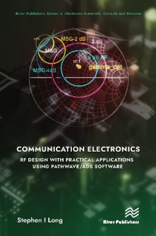 Cover of Communication Electronics: RF Design with Practical Applications using Pathwave/ADS Software