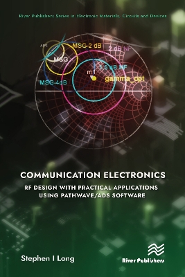 Book cover for Communication Electronics: RF Design with Practical Applications using Pathwave/ADS Software