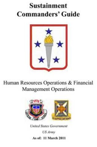 Cover of Sustainment Commander's Guide Human Resources Operations & Financial Management Operations