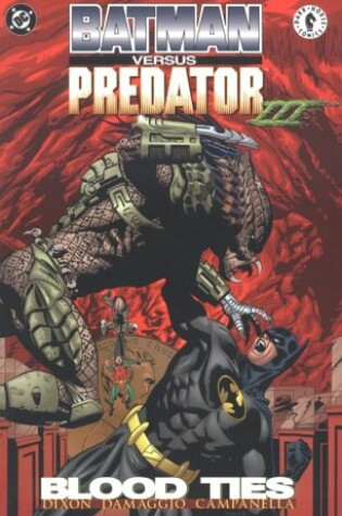 Cover of Batman versus Predator III: Blood Ties