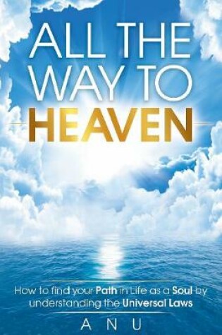 Cover of All the Way to Heaven