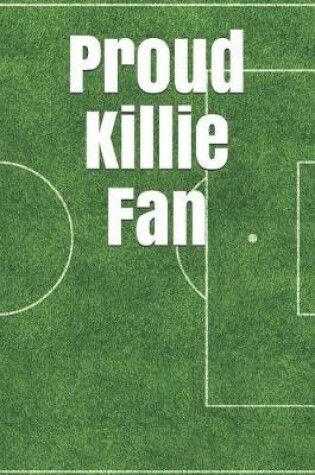 Cover of Proud Killie Fan