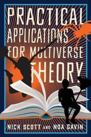 Cover of Practical Applications for Multiverse Theory