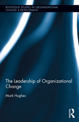 Book cover for The Leadership of Organizational Change