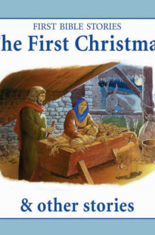 Cover of The First Christmas and Other Stories