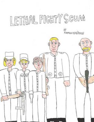 Book cover for Lethal Fighty Scum