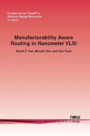 Cover of Manufacturability Aware Routing in Nanometer VLSI