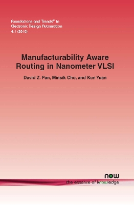 Book cover for Manufacturability Aware Routing in Nanometer VLSI