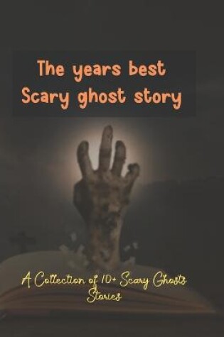 Cover of The years best Scary ghost story